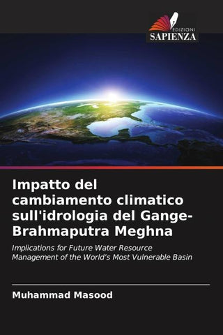 Impatto del cambiamento climatico sull'idrologia del Gange-Brahmaputra Meghna