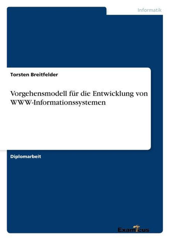 Vorgehensmodell für die Entwicklung von WWW-Informationssystemen