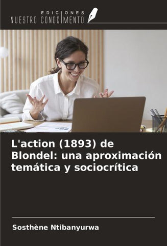 L'action (1893) de Blondel: una aproximación temática y sociocrítica
