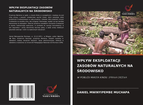 WP¿YW EKSPLOATACJI ZASOBÓW NATURALNYCH NA ¿RODOWISKO