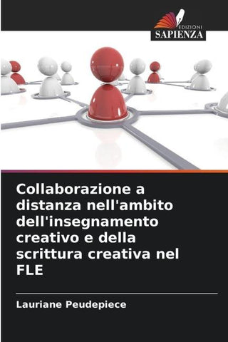 Collaborazione a distanza nell'ambito dell'insegnamento creativo e della scrittura creativa nel FLE