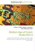 Modern Age of Comic Books Part 2