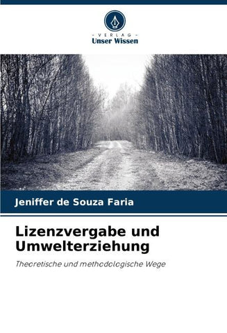 Lizenzvergabe und Umwelterziehung