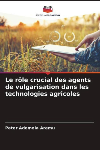 Le rôle crucial des agents de vulgarisation dans les technologies agricoles