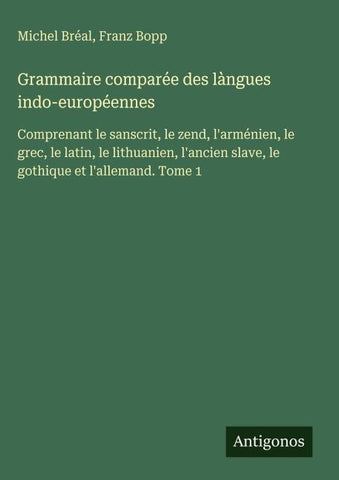 Grammaire comparée des làngues indo-européennes