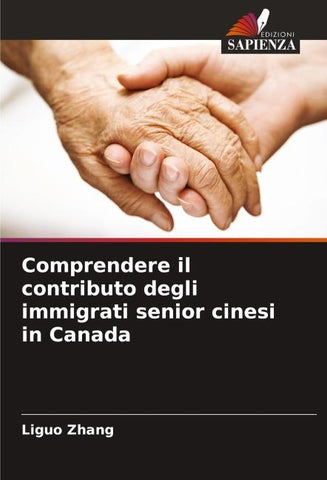 Comprendere il contributo degli immigrati senior cinesi in Canada