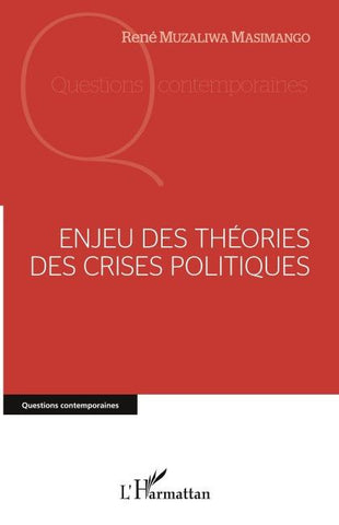 Enjeu des théories des crises politiques