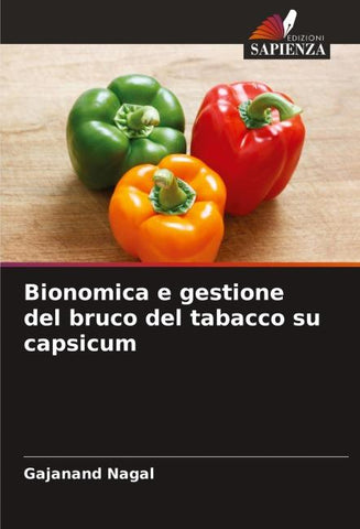 Bionomica e gestione del bruco del tabacco su capsicum