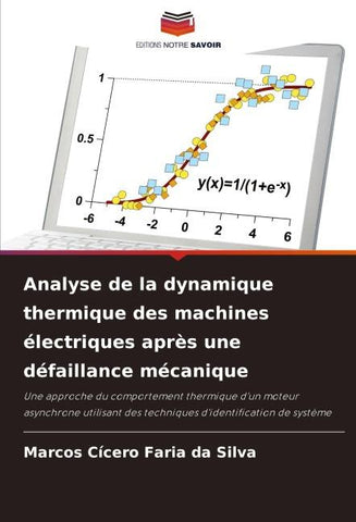 Analyse de la dynamique thermique des machines électriques après une défaillance mécanique