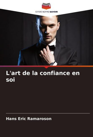 L'art de la confiance en soi