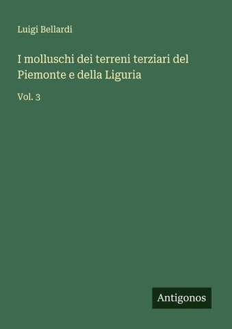 I molluschi dei terreni terziari del Piemonte e della Liguria