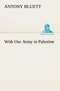 With Our Army in Palestine