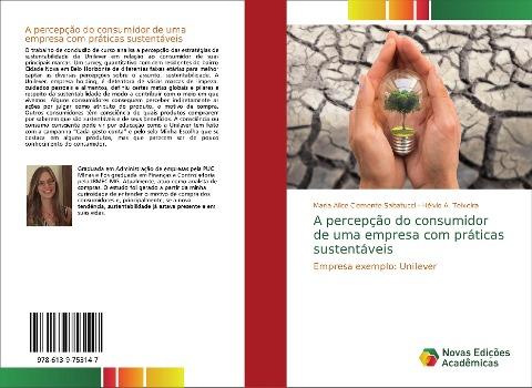 A percepção do consumidor de uma empresa com práticas sustentáveis