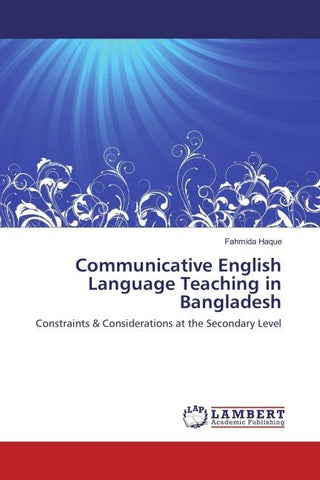 Communicative English Language Teaching in Bangladesh