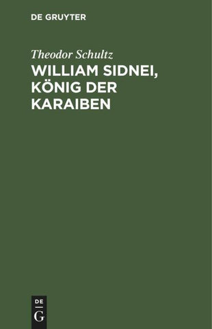 William Sidnei, König der Karaiben