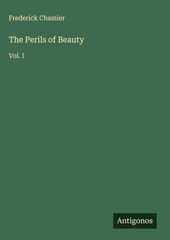 The Perils of Beauty