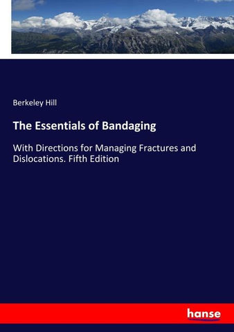 The Essentials of Bandaging