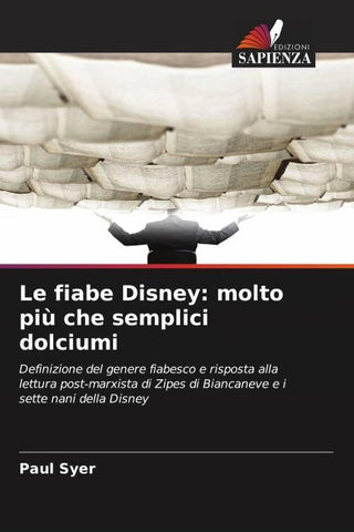 Le fiabe Disney: molto più che semplici dolciumi
