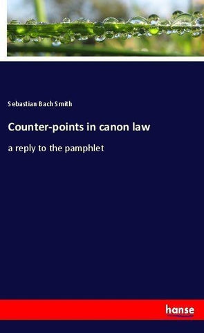 Counter-points in canon law
