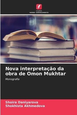 Nova interpretação da obra de Omon Mukhtar