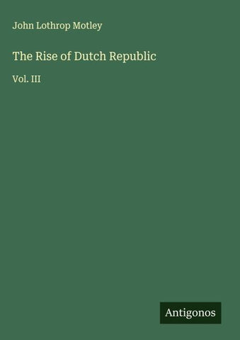 The Rise of Dutch Republic