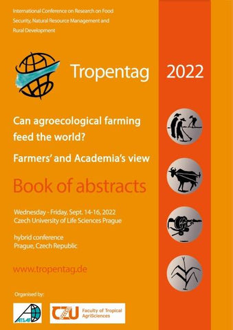 Tropentag 2022 - International Research on Food Security, Natural Resource Management and Rural Development