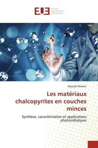 Les matériaux chalcopyrites en couches minces