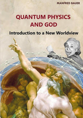 Quantum Physics and God