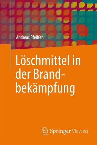 Löschmittel in der Brandbekämpfung
