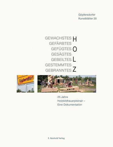 Gewachstes/Gefärbtes/Gefügtes/Gesägtes/Gebeiltes/Gestemmtes/Gebranntes Holz