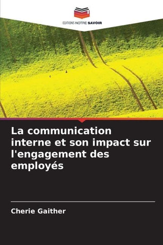La communication interne et son impact sur l'engagement des employés