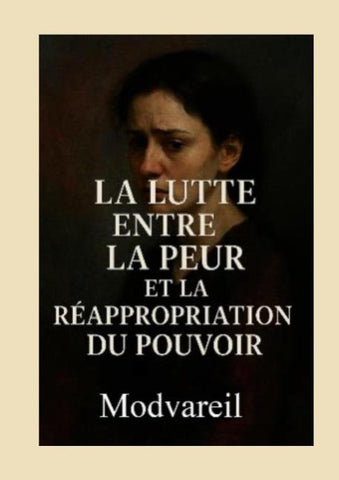 La lutte entre la peur et la réappropriation du pouvoir