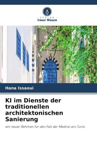 KI im Dienste der traditionellen architektonischen Sanierung