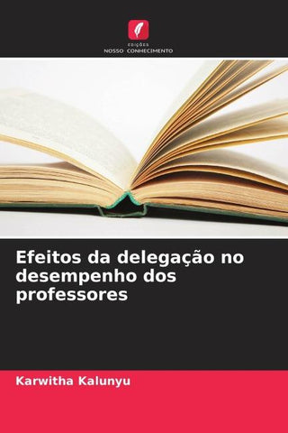 Efeitos da delegação no desempenho dos professores