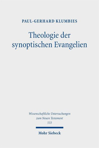 Theologie der synoptischen Evangelien