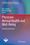 Physician Mental Health and Well-Being