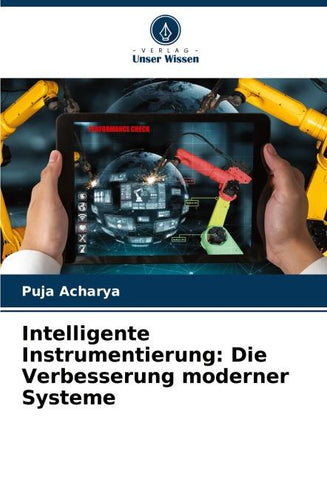 Intelligente Instrumentierung: Die Verbesserung moderner Systeme
