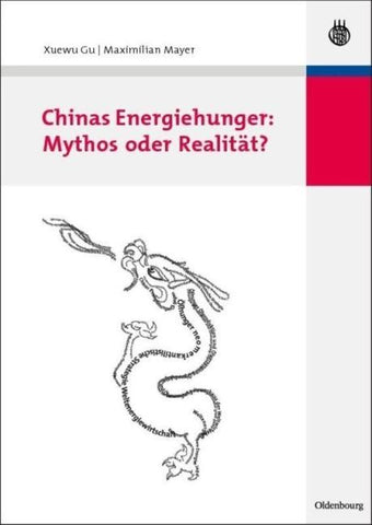 Chinas Energiehunger: Mythos oder Realität?