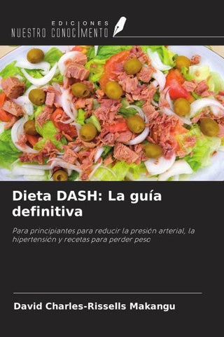 Dieta DASH: La guía definitiva