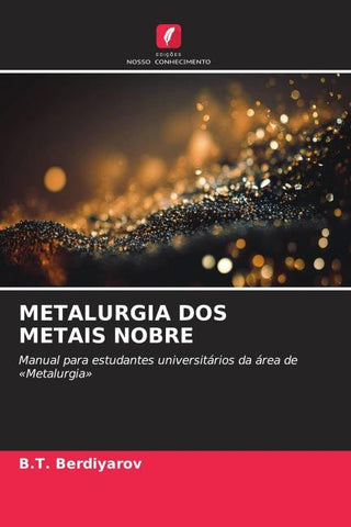 METALURGIA DOS METAIS NOBRE