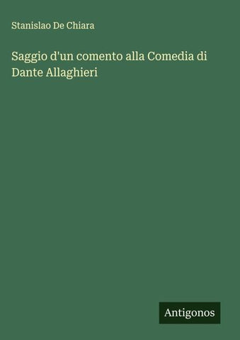Saggio d'un comento alla Comedia di Dante Allaghieri