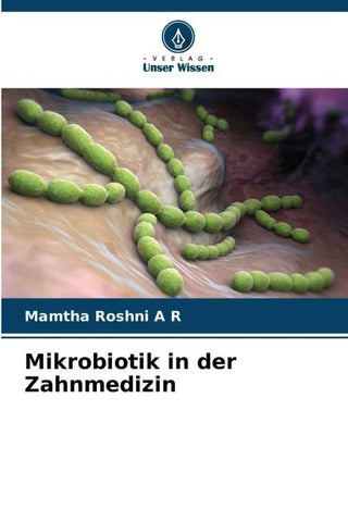 Mikrobiotik in der Zahnmedizin