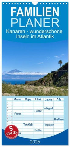 Familienplaner 2026 - Kanaren - wunderschöne Inseln im Atlantik mit 5 Spalten (Wandkalender, 21 x 45 cm) CALVENDO