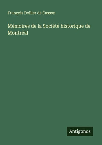 Mémoires de la Société historique de Montréal