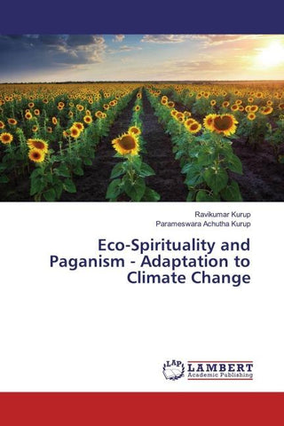 Eco-Spirituality and Paganism - Adaptation to Climate Change