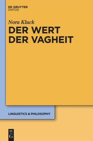 Der Wert der Vagheit