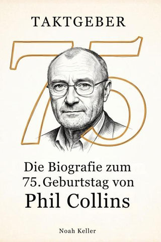 Die Biografie zum 75. Geburtstag von Phil Collins