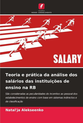 Teoria e prática da análise dos salários das instituições de ensino na RB