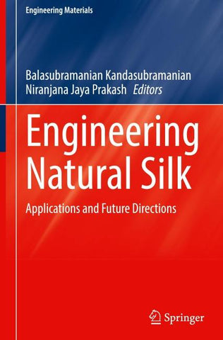 Engineering Natural Silk
