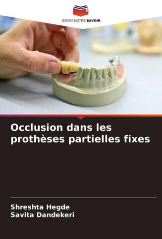Occlusion dans les prothèses partielles fixes